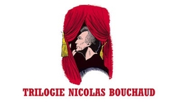 Trilogie Nicolas Bouchaud