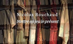 Nicolas Bouchaud, mettre en jeu le présent